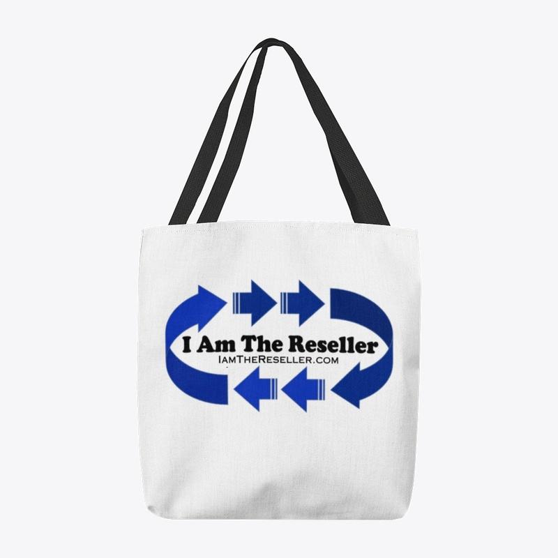 I Am The Reseller Tote Bag